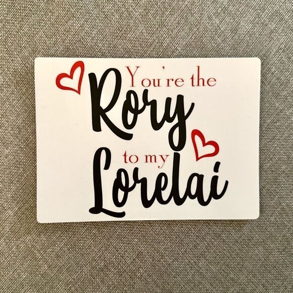 You’re the Rory to my Lorelei Magnet - Picture 1 of 3